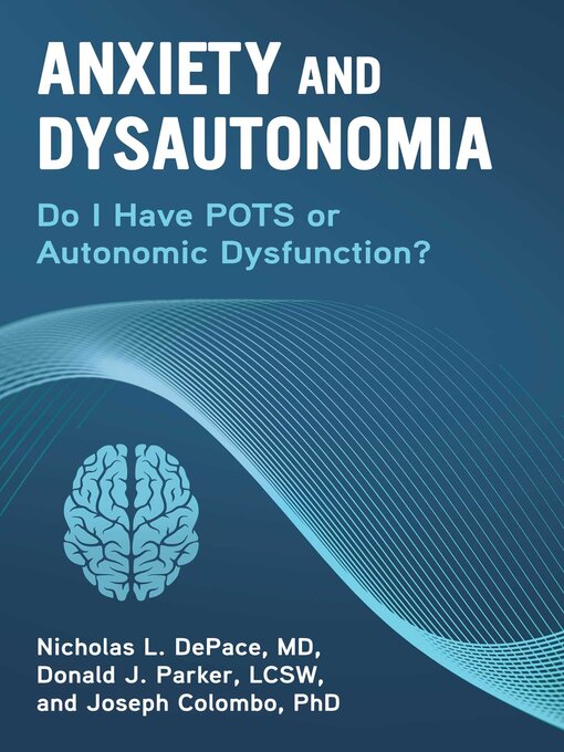 Title details for Anxiety and Dysautonomia by Nicholas L. DePace - Available